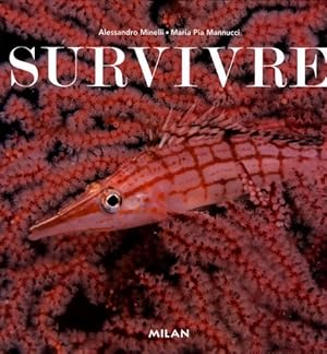 Survivre - Alessandro Minelli