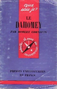 Le Dahomey - Robert Cornevin