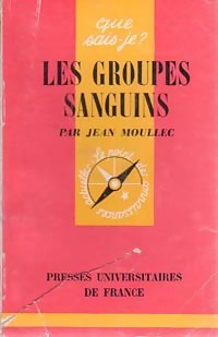 Les groupes sanguins - Jean Moullec