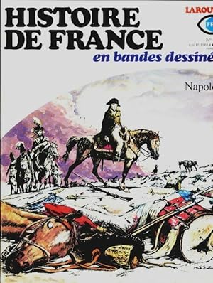 Histoire de France en bande dessin es n 17 : Napol on - Collectif