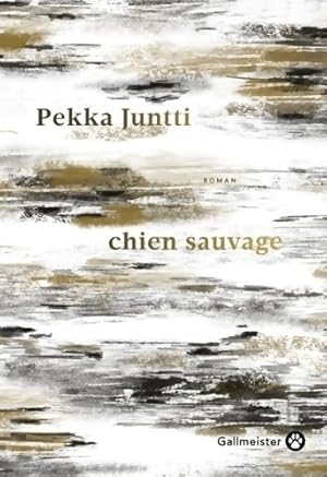 Chien sauvage - Pekka Juntti