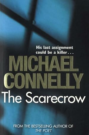 The scarecrow - Michael Connelly