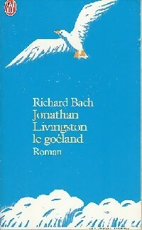 Jonathan Livingston le go?land - Richard Bach