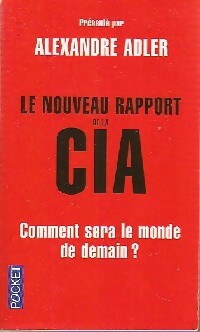 Le nouveau rapport de la CIA - Cia