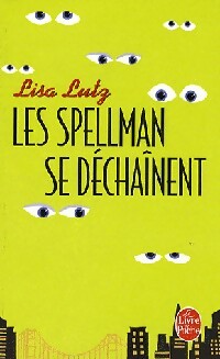 Seller image for Les Spellman se d?cha?nent - Lisa Lutz for sale by Book Hmisphres