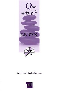 Le zen - Jean-Luc Toula-Breysse