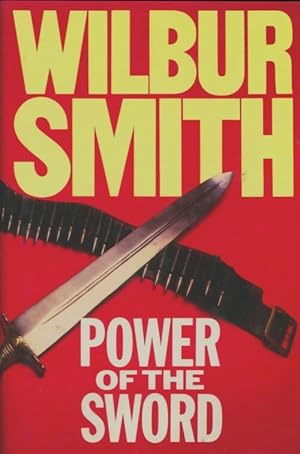 Seller image for Power of the sword - Wilbur A. Smith for sale by Book Hmisphres