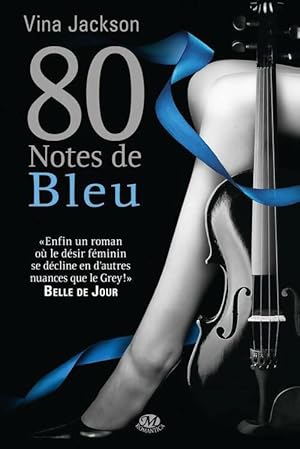 Seller image for 80 Notes Tome II : 80 notes de bleu - Vina Jackson for sale by Book Hmisphres