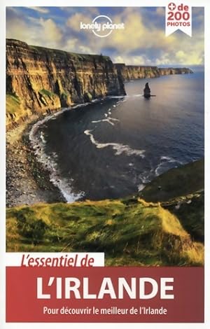 L'Essentiel de l'Irlande - 2ed - Lonely Planet Collectif
