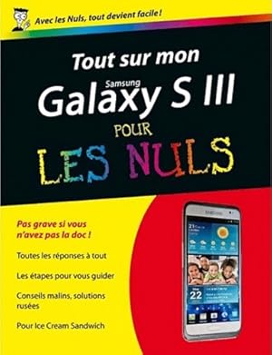 Seller image for Tout sur mon Galaxy S III pour les nuls - Patrick Beuzit for sale by Book Hmisphres
