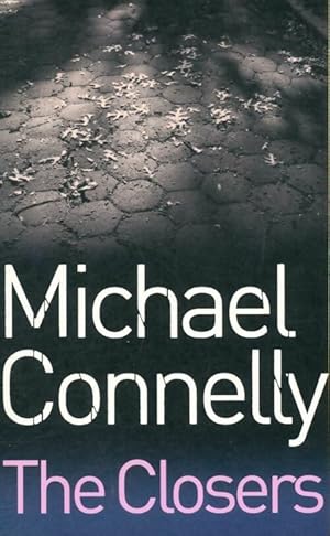 The closers - Michael Connelly