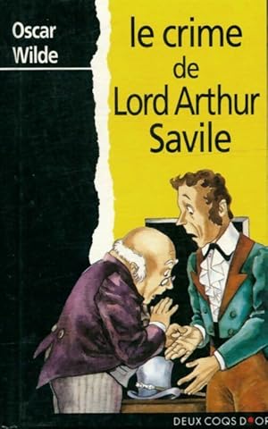 Le crime de Lord Arthur Savile - Oscar Wilde
