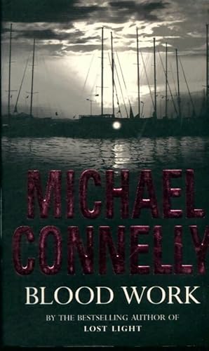 Blood work - Michael Connelly