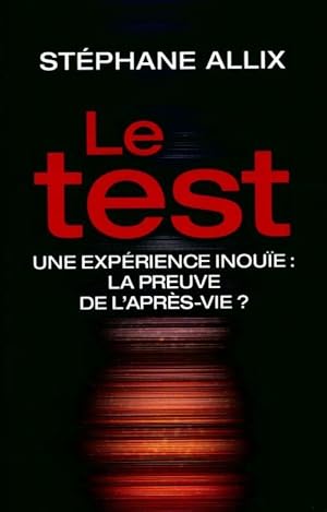 Le test - St?phane Allix