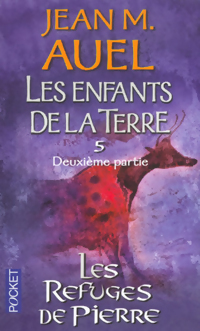 Seller image for Les enfants de la terre Tome V : Les refuges de pierre Partie II - Jean Marie Auel for sale by Book Hmisphres
