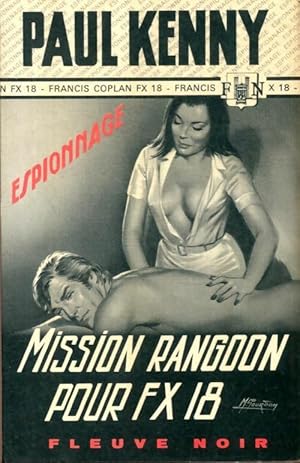 Mission Rangoon pour FX 18 - Paul Kenny