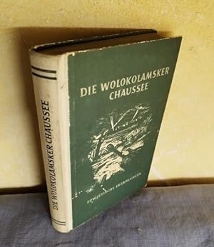 Seller image for Die Wolokolamsker Chaussee : Sowjetische Erzhlungen for sale by AnimaLeser*Antiquariat