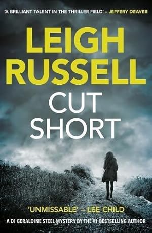 Seller image for Cut Short (A DI Geraldine Steel Thriller Book 1) (A DI Geraldine Steel Thriller, 1) for sale by WeBuyBooks
