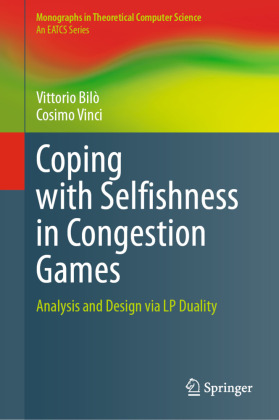 Immagine del venditore per Coping with Selfishness in Congestion Games venduto da moluna