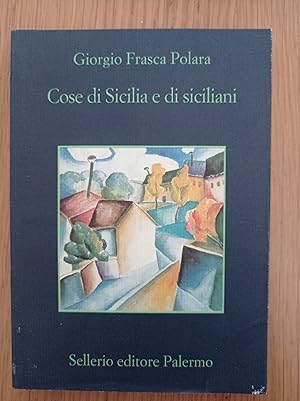 Imagen del vendedor de Cose di Sicilia e di siciliani a la venta por librisaggi