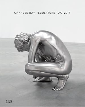 Seller image for Charles Ray: Sculpture, 1997-2014. [in conjunction with the Exhibition "Charles Ray. Sculpture 1997 - 2014", Kunstmuseum Basel, June 15 - September 28, 2014 ; The Art Institute of Chicago, May 17 - October 4, 2015]. for sale by Wissenschaftl. Antiquariat Th. Haker e.K