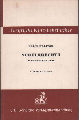 Imagen del vendedor de Schuldrecht I. Allgemeiner Teil. a la venta por Antiquariat Jenischek