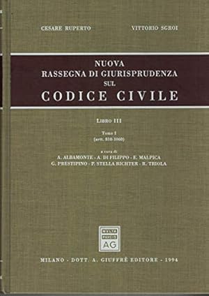 Image du vendeur pour Nuova rassegna di giurisprudenza sul Codice civile - Libro III TOMO 1 Artt. 810-1060 mis en vente par MULTI BOOK