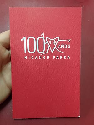 100 años Nicanor Parra