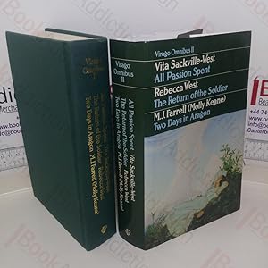 Seller image for All Passion Spent; The Return of the Soldier; Two Days in Aragon (Virago Omnibus II) for sale by BookAddiction (ibooknet member)