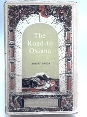 Seller image for The Road To Oxiana for sale by World of Rare Books