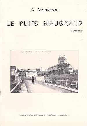 A Montceau. Le Puits Maugrand