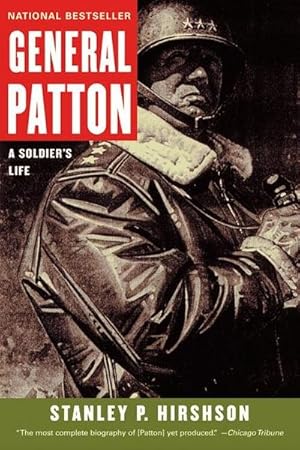 Seller image for General Patton : A Soldier's Life for sale by AHA-BUCH GmbH