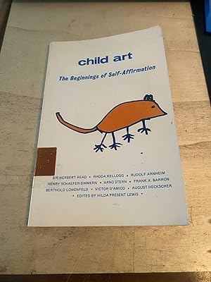 Seller image for Child Art: The Beginnings of Self-Affirmation for sale by Dreadnought Books