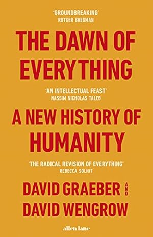Bild des Verkufers fr The Dawn of Everything: A New History of Humanity zum Verkauf von WeBuyBooks