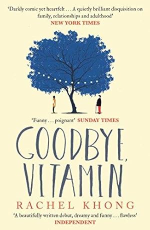 Seller image for Goodbye, Vitamin: Rachel Khong for sale by WeBuyBooks