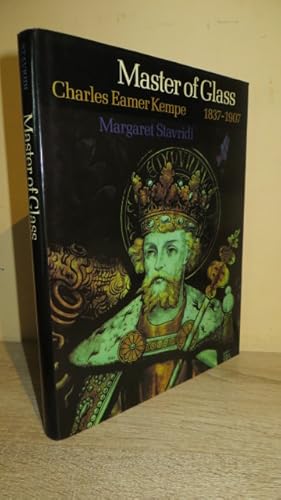 Seller image for Master of Glass: Charles Eamer Kempe, 1837-1907, and the Work of His Firm in Stained Glass and Church Decoration for sale by Parrott Books