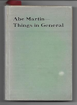 Abe Martin Things in General