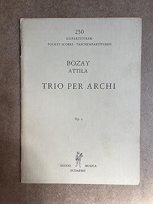 Bozay Attila: Trio per Archi - inscribed