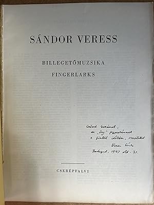 Veress S?ndor: Fingerlarks - inscribed