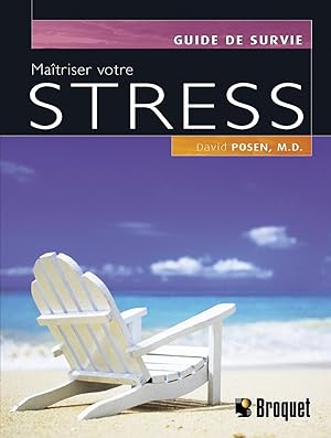 Maîtriser votre stress