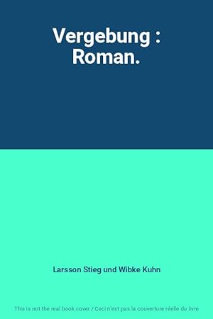 Seller image for Vergebung : Roman. for sale by Ammareal