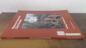 Seller image for Nature Areas for City People: Guide to the Successful Establishment of Community Wild Life Sites for sale by BoundlessBookstore