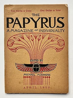 Seller image for The Papyrus: A Magazine of Individuality. New Series, Volume 4, Number 4, April 1909. for sale by George Ong Books