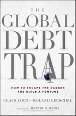 Seller image for The Global Debt Trap for sale by Wegmann1855