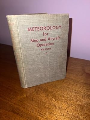 Meteorology for Ship and Aircraft Operations (Signed)