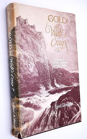 GOLD AT WOLF'S CRAG? An Inquiry Into The Treasure Of Fast Castle