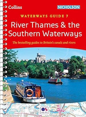 Imagen del vendedor de River Thames and Southern Waterways: Waterways Guide 7 (Collins Nicholson Waterways Guides) a la venta por WeBuyBooks