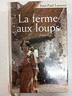 Seller image for La ferme aux loups for sale by Dmons et Merveilles