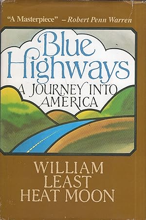 Image du vendeur pour Blue Highways: A Journey into America mis en vente par A Cappella Books, Inc.