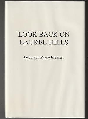 Look Back On Laurel Hills (Signed Limited Edition)